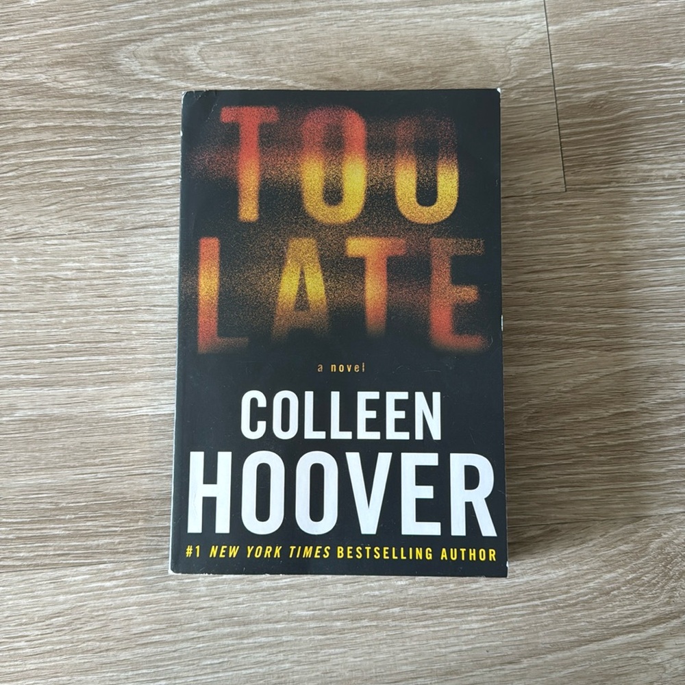 Too Late by Colleen Hoover